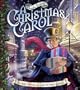 Charles Dickens's A Christmas Carol: The Classic Christmas Tale Retold with Magical Surprises
