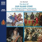 The Best of Our Island Story: From the Romans in Britain to Queen Victoria | [Henrietta Elizabeth Marshall]