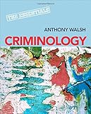 Criminology : the essentials