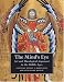 The Mind's Eye: Art and Theological Argument in the Middle Ages (Publications of the Department of Art and Archaeology, Princeton University)