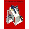 L'Architecture moderne - Une histoire critique