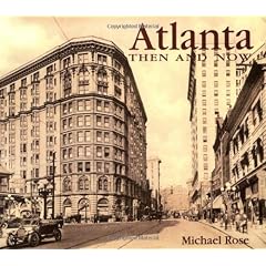 Atlanta Then and Now