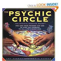 The Psychic Circle: The Magical Message Board You and Your Friends Can Use to Find the Answers to All Life's Questions