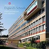 England's schools : history, architecture and adaptation