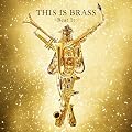 『THIS IS BRASS／ブラバン！Beat It』