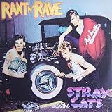 Rant n Rave With The Stray Cats