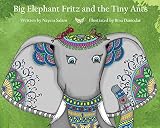 Big Elephant Fritz and the Tiny Ants (Kids Books By Nayera)
