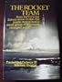 The Rocket Team: From the V-2 to the Saturn Moon Rocket