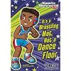 It's a Wrestling Mat, Not a Dance Floor (Sports Illustrated Kids Victory School Superstars)