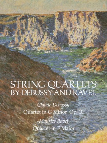 String Quartets by Debussy and Ravel: Quartet in G Minor, Op. 10/Debussy; Quartet in F Major/Ravel (Dover Chamber Music Scores)