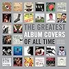 The Greatest Album Covers of All Time