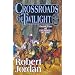 Crossroads of Twilight: Book Ten of 'The Wheel of Time'