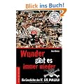 Wunder gibt es immer wieder - Die Geschichte des FC St. Pauli