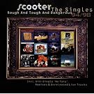 Rough and Tough and Dangerous. The Singles 94/98