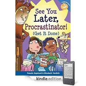 See You Later, Procrastinator! (Get It Done) (Laugh & Learn series)