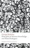 Principles of Human Knowledge and Three Dialogues (Oxford World's Classics)