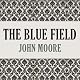 The Blue Field