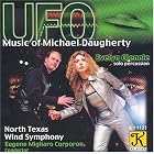 UFO: The Music of Michael Daugherty by Michael Daugherty, Eugene Corporon, North Texas Wind Symphony, and Evelyn Glennie