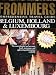 Confronta prezzi Frommer Belgium, Holland and Luxembourg (Frommer s complete travel guides)