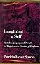 Imagining a Self: Autobiography and Novel in Eighteenth-century England
