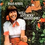 Pam Ayres Will Anybody Marry Me? 1977 UK vinyl LP EMC3216
