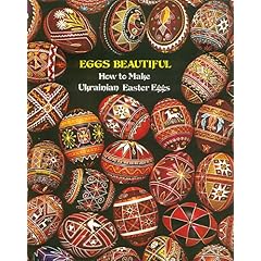 Eggs Beautiful: How to Make Ukrainian Easter Eggs
