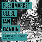 Fleshmarket Close | Ian Rankin