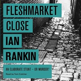 Fleshmarket Close (Unabridged)