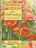 Drawing and design for embroidery : a course for the fearful
