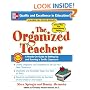 The Organized Teacher: A Hands-On Guide to Setting Up and Running a Terrific Classroom