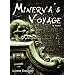 Minerva's Voyage