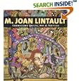 M. Joan Lintault: Connecting Quilts, Art and Textiles by  M. Joan Lintault