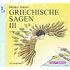 Griechische Sagen III, 2 Audio-CDs