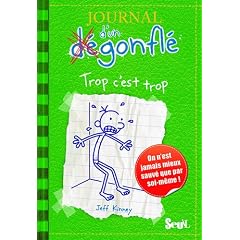 Journal d'un d�gonfl�, Tome 3 : Trop c'est trop