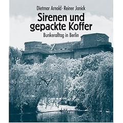 Sirenen und gepackte Koffer. Bunkeralltag in Berlin