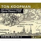 Buxtehude: Opera Omnia VIII Organ Works 3