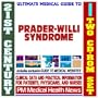 21st Century Ultimate Medical Guide to Prader-Willi Syndrome (PWS) - Authoritative Clinical Information for Physicians and Patients (Two CD-ROM Set)