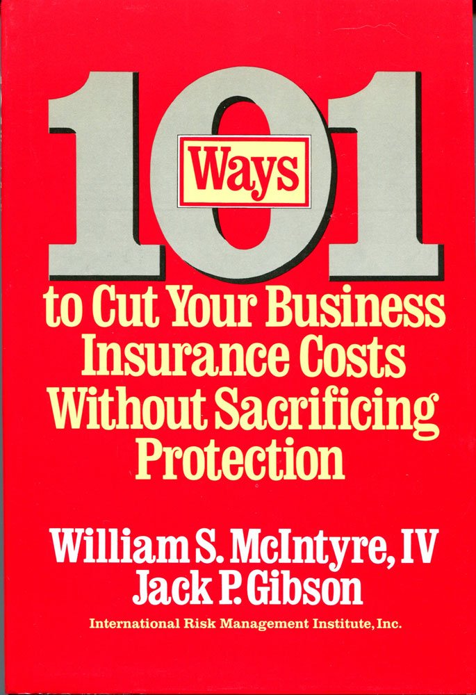 101 Ways to Cut Your Business Insurance Costs Without Sacrificing ...