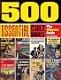 500 Essential Cult Books: The Ultimate Guide