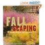 Fallscaping: Extending your Garden Season into Autumn