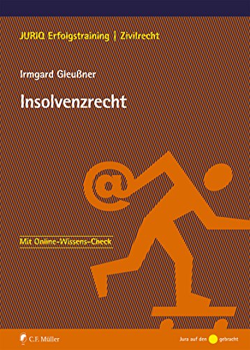 Insolvenzrecht (JURIQ Erfolgstraining) (German Edition)