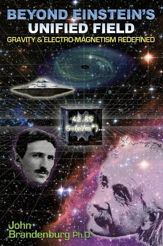 Beyond Einstein's Unified Field: Gravity & Electro-Magnetism Redefined