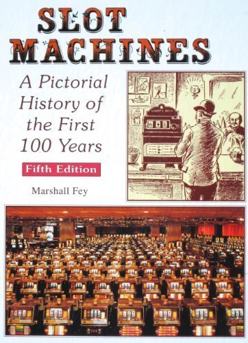 slot machines a pictorial history of the first 100 years