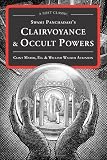 Swami Panchadasis Clairvoyance and Occult Powers: A Lost Classic
