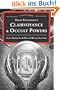 Swami Panchadasi's Clairvoyance & Occult Powers: A Lost Classic