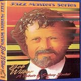 Jazz Masters Series - Bob Wilber - A Tribute to Sidney Bechet