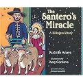 The Santero's Miracle (A Bilingual Story) (Americas Award for Children's and Young Adult Literature. Commended (Awards)) (Hardcover)