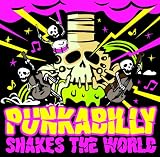 Punkabilly Shakes The World