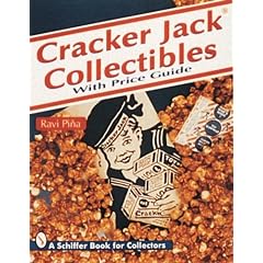 Cracker Jack Collectibles: With Price Guide (A Schiffer Book for Collectors)