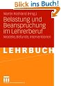 Belastung und Beanspruchung im Lehrerberuf: Modelle, Befunde, Interventionen